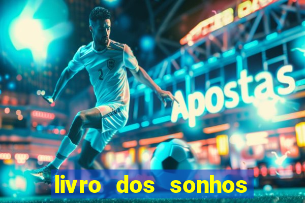 livro dos sonhos jogo do bicho